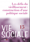 Les défis du vieillissement : construction d'une politique sociale.