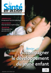 Accompagner le développement du jeune enfant (Dossier)