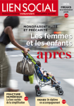 Monoparentalité et précarité. Les femmes et les enfants après (Dossier)