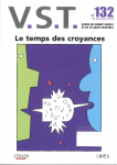 Le temps des croyances (Dossier)