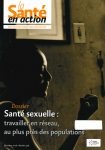 Santé sexuelle : travailler en réseau, au plus près des populations