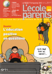 L'éducation positive en questions (Dossier)