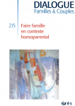 Faire famille en contexte homo-parental (Dossier)