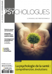 La psychologie de la santé : compréhension, évolutions