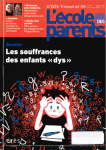 Les souffrances des enfants "dys" (dossier)