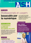 Professionnels et usagers bousculés par le numérique