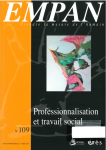 Professionnalisation et travail social (dossier)