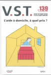 L'aide à domicile, à quel prix ? (dossier)