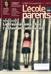 Drame collectif - Le traumatisme chez l'enfant et l'adolescent (dossier)