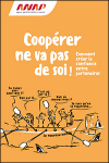 Coopérer ne va pas de soi !