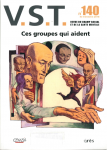 Ces groupes qui aident (dossier)