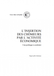 L'insertion des chômeurs par l'activité économique