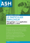 Le particulier employeur : décryptage d'une application spécifique du droit