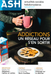 Addiction : l'accompagnement en réseau