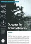 Soigner le traumatisme ? (dossier)