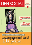 Réforme pénitentiaire : l'accompagnement social à la peine