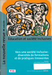 Vers une société inclusive : diversité de formations et de pratiques innovantes (dossier)