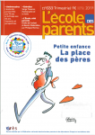 Petite enfance. La place des pères (dossier)