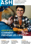 Assistants familiaux : pour prévenir les crises