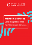 Maintien à domicile : vers des plateformes numériques de services