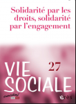 Solidarité par les droits, solidarité par l'engagement (dossier)