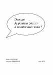 Demain, je pourrai choisir d'habiter avec vous !