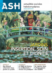 Jardins : insertion, soins et dignité