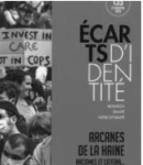 Arcanes de la haine - racisme et caetera..