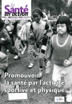 Promouvoir la santé par l'activité sportive et physique (dossier)