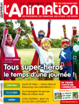 Super-héros et super-héroïne d'une journée ou d'une semaine ! (dossier)