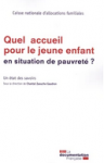 Quel accueil pour le jeune enfant en situation de pauvreté ?