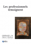 Les professionnels témoignent