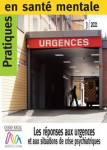 Les réponses aux urgences et aux situations de crise psychiatriques (dossier)