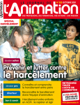 Prévenir et lutter contre le harcèlement (dossier)