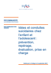 Idées et conduites suicidaires chez l’enfant et l’adolescent : prévention, repérage, évaluation et prise en charge