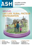 Réfugiés : accueil en milieu rural, facteur d'intégration
