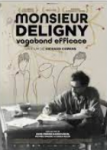 Monsieur Deligny, vagabond efficace