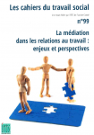 La médiation dans les relations au travail (dossier)