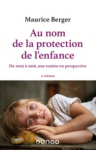 Au nom de la protection de l'enfance