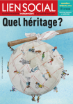 Quel héritage ? (dossier)
