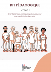 Kit pédagogique volet 1 : Orientation des politiques publiques pour une société plus inclusive