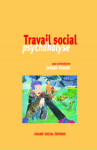 Travail social et psychanalyse