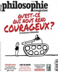 Qu'est-ce qui nous rend courageux ?