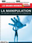 La manipulation : les clés pour la reconnaître et la désamorcer