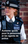 Autisme : Guide pour le personnel et les agents de police