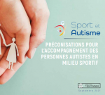 Sport et autisme : préconisations pour l'accompagnement des personnes autistes en milieu sportif