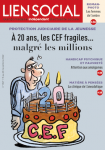 À 20 ans, les CEF fragiles...malgré les millions