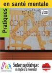 Secteur psychiatrique : du mythe à la rénovation