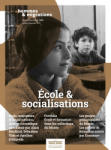 École, migrations et socialisations