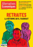 Retraites : la réforme qu'il faudrait (dossier)